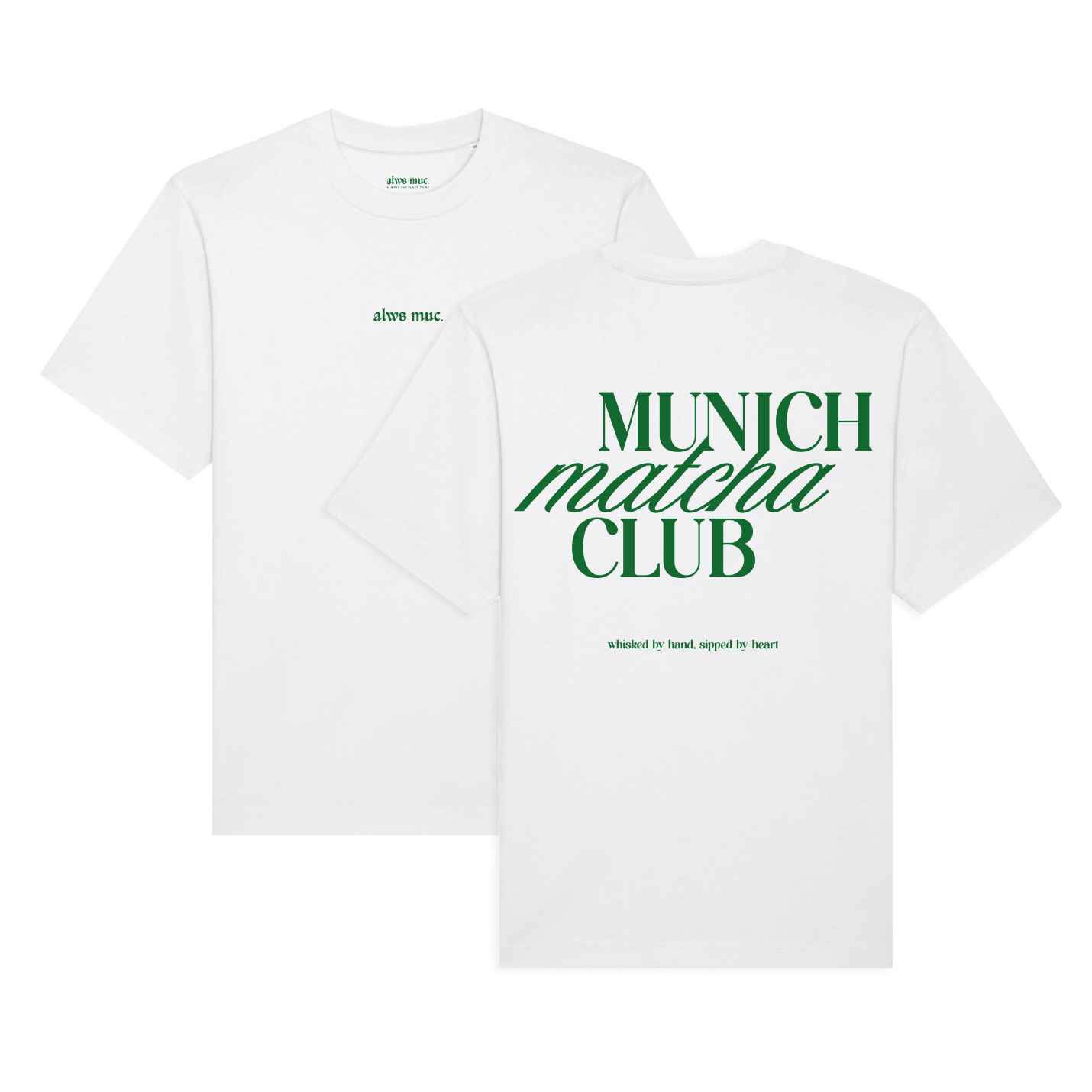 muenchen tshirt matcha club alwsmuc